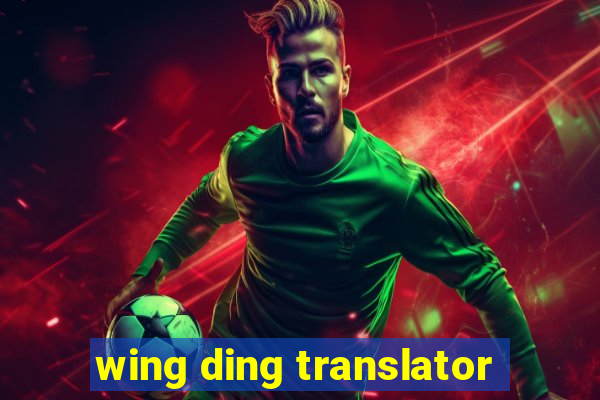 wing ding translator